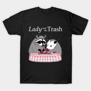 Lady and the Trash T-Shirt